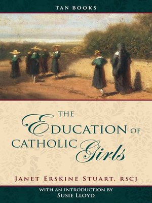 cover image of The Education of Catholic Girls